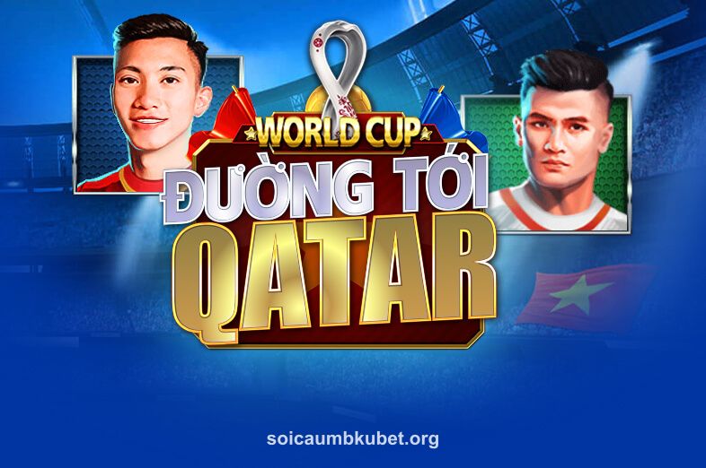 Đường Tới Quatar tại soicaumbkubet
